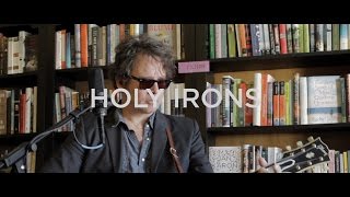 Grant-Lee Phillips - &quot;Holy Irons&quot;