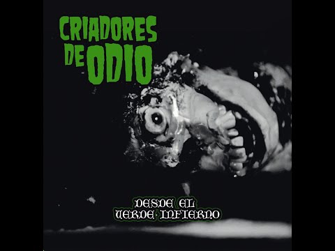 Criadores De Odio - Desde El Verde Infierno (Full EP 2016)