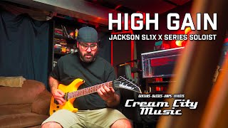 Video thumbnail for HIGH GAIN: Jackson X Series Soloist SL1X Demo by Cream City Music
