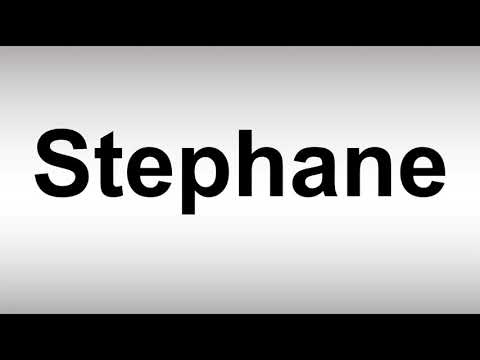How to Pronounce Stephane