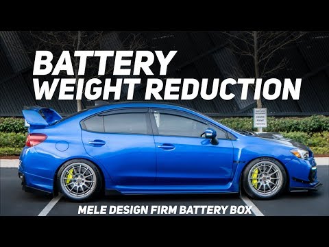 WEIGHT REDUCTION: SMALL BATTERY | MELE DESIGN FIRM BATTERY BOX | 2015-2020 SUBARU WRX STI