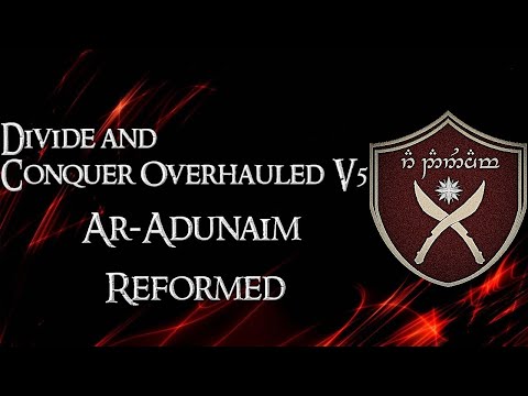 Divide and Conquer Overhauled V6: Dunedain/Dwarves reformed - Ar-Adunaim faction overview