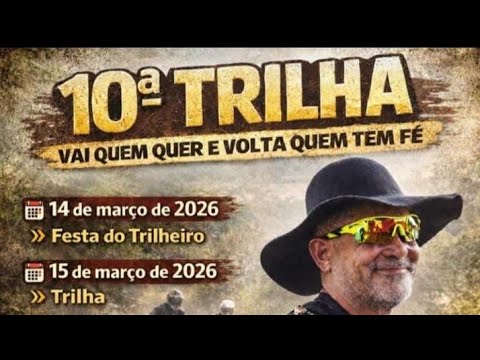 10⁰ TRILHA VAI QUEM QUER, VOLTA QUEM TEM FÉ - PRESIDENTE MEDICI -MA