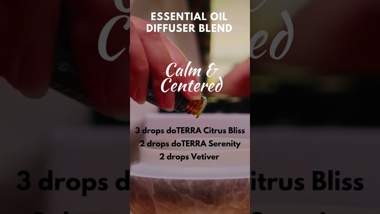 Calm & Centered Essential Oil Diffuser Blend #essentialoils #diffuserblends #aromatherapy