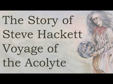 Steve Hackett - Voyage of The Acolyte Documentary