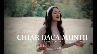Download lagu Rebeca Dinca - Chiar Dacă Munții (Cover) |  Video mp3 Download lagu Rebeca Dinca - Chiar Dacă Munții (Cover) |  Video mp3