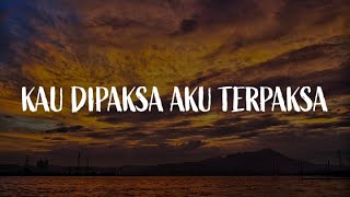 Download lagu Kau Dipaksa Aku Terpaksa, Tergamak Kau, Bayangan Gurauan (Lirik) - Scan mp3 Download lagu Kau Dipaksa Aku Terpaksa, Tergamak Kau, Bayangan Gurauan (Lirik) - Scan mp3