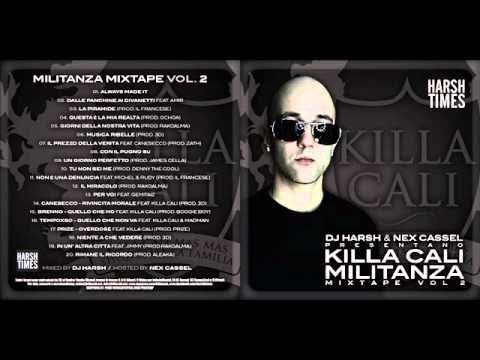 KILLA CALI FEAT.AMIR 02"DALLE PANCHINE AI DIVANETTI" MILITANZA MIXTAPE VOL.2!!!!!!!!!
