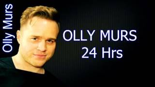 Olly Murs - 24 Hrs (Lyrics)