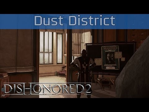 Dishonored 2 - Dust District Walkthrough [HD 1080P/60FPS]