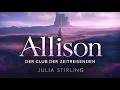 Allison Der Club Der Zeitreisenden 2 Von Julia Stirling Spannendes Zeitreise Hörbuch