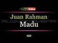 Karaoke Juan Rahman - Madu