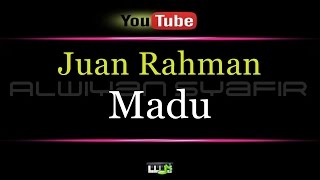 Download lagu Karaoke Juan Rahman Madu... mp3
