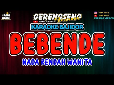 BEBENDE KARAOKE!! Ade Astrid | BAJIDOR