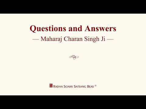 Questions and Answers - Maharaj Charan Singh Ji - Volume 107 - RSSB