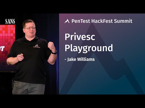 Privesc Playground - SANS Pen Test HackFest Summit 2017
