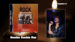 New York Dolls - Hoochie Coochie Man