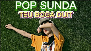 Download lagu lagu pop sunda  TEU BOGA DUIT mp3