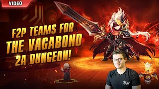 Download lagu F2P Teams for the Vagabond 2A Dungeon! mp3