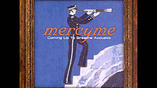 Last One Standing (acoustic) - MercyMe