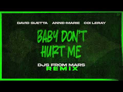 David Guetta, Anne-Marie, Coi Leray - Baby Dont Hurt Me (DJs From Mars remix) [VISUALIZER]