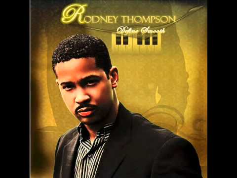 Rodney Thompson - Don't Change