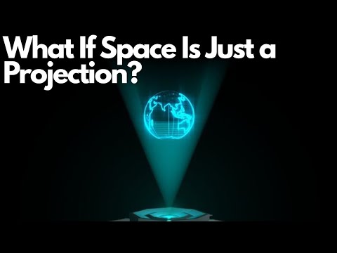What If Space Is Just a Projection? Mind-Blowing Science Explained