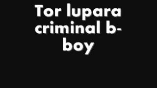 Tor lupara criminal b-boy