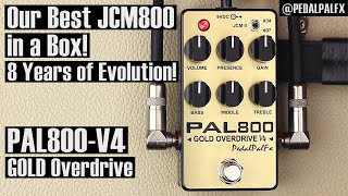 Video thumbnail for PAL800-V4 GOLD Overdrive - All the best of our JCM800 in a box! by PedalPalFx