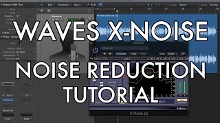 Video thumbnail for Waves X-Noise - Noise Reduction Tutorial by MusicTechHelpGuy