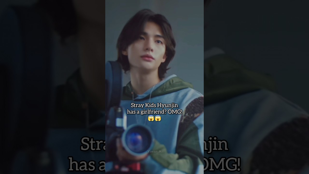 Stray Kids Hyunjin has a girlfriend? OMG! 😱 #skz #straykids #hyunjin #felix #hyunlix