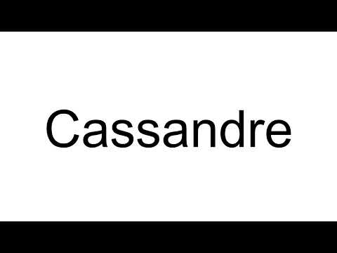 How to Pronounce Cassandre (French)
