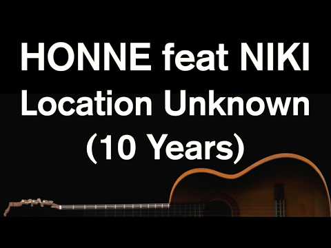 Location Unknown (10 Years) - HONNE feat NIKI (Karaoke)