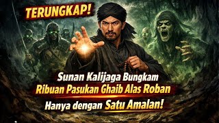 Download lagu TERUNGKAP! Sunan Kalijaga Bungkam Ribuan Pasukan Ghaib Alas Roban Hanya dengan Satu Amalan! mp3
