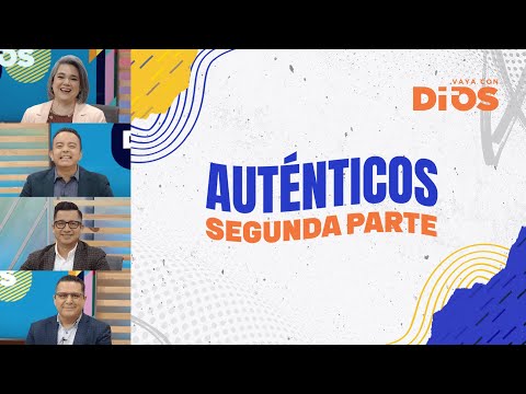 VayaconDiosEp. 791 - Auténticos - segunda parte