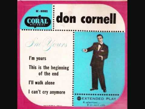 Don Cornell - This is the Beginning of the End (1952)