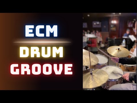 Jazz Drum Performance - ECM Drum Groove