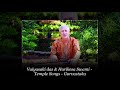 Vaiyasaki das & Harikesa Swami – Temple Songs – Gurvastaka