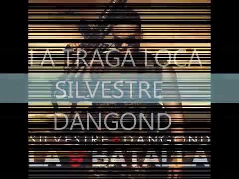 La traga loca - Silvestre Dangond con letra