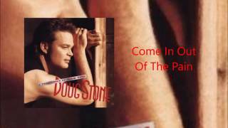 Doug Stone - Come In Out Of The Pain