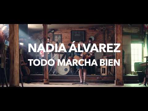 Nadia Álvarez - Todo Marcha Bien