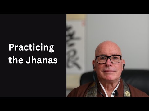Practicing the Jhanas
