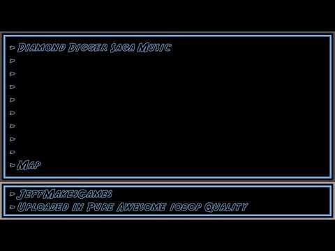 Diamond Digger Saga Music - Map [1080p HD]