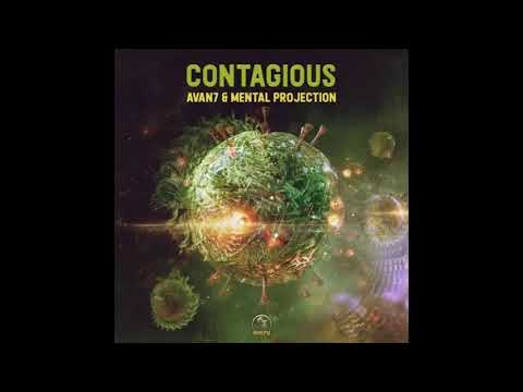 MENTAL PROJECTION & AVAN7 - Contagious (Original Mix)ù