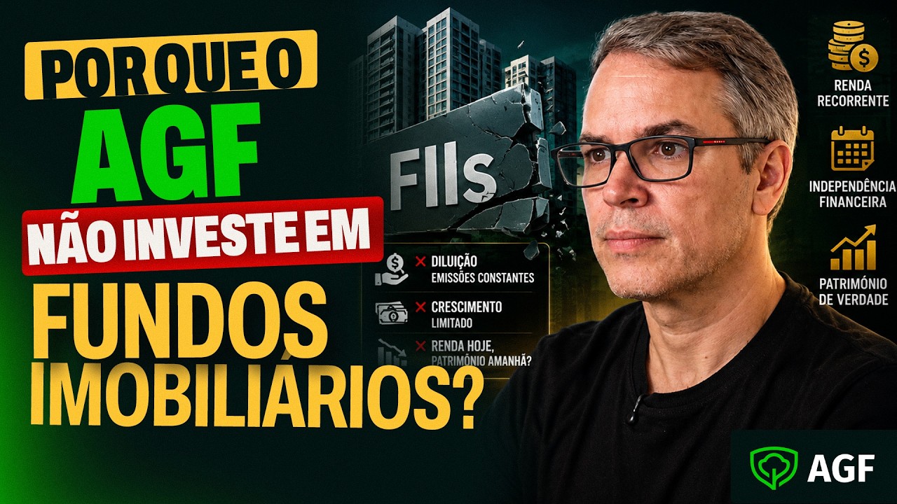 Por que o AGF não investe em Fundos Imobiliários?