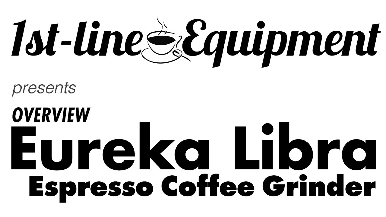 Overview: Eureka Libra Grind By Weight Espresso Coffee Grinder