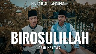 Download lagu BIROSULILLAH - DARBUKA COVER ft M YUSUF AL-LAMPUNGI mp3 Download lagu BIROSULILLAH - DARBUKA COVER ft M YUSUF AL-LAMPUNGI mp3