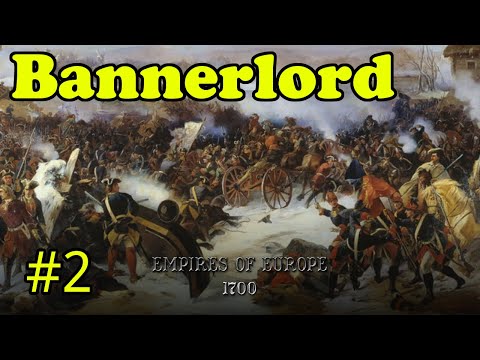 British Empire vs the French | Bannerlord Europe 1700 #2