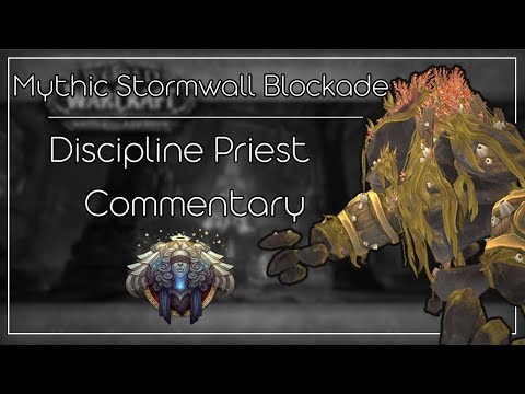 Healing Mythic Stormwall Blockade [Discipline Priest Commentary]