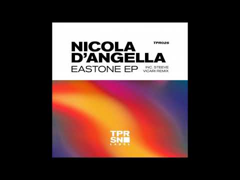Nicola d'Angella - Eastone (Original Mix)